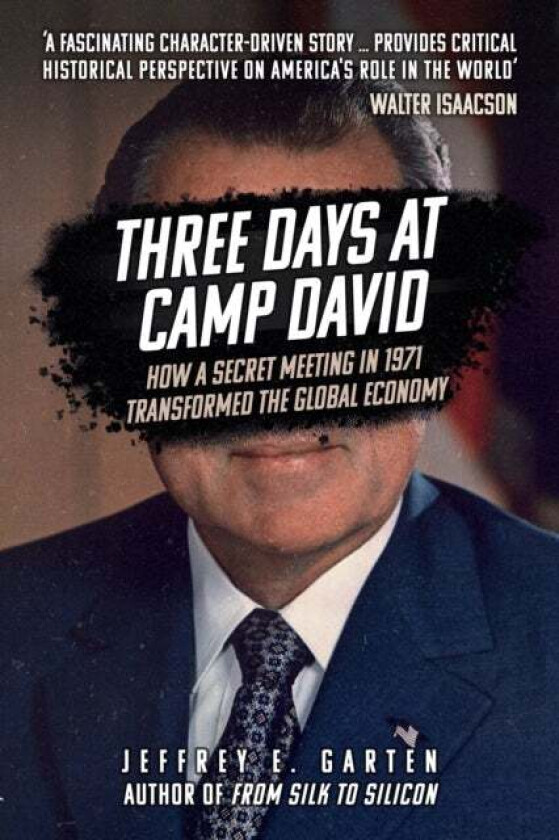 Three Days at Camp David av Jeffrey E. Garten