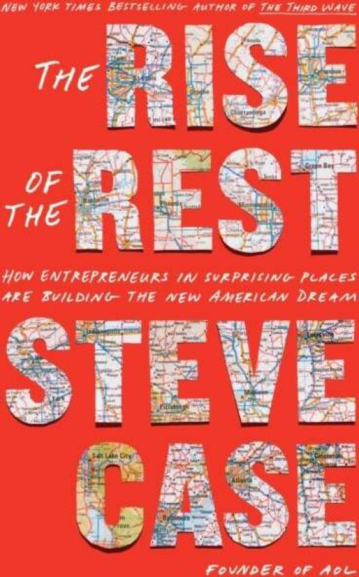 The Rise of the Rest av Steve Case