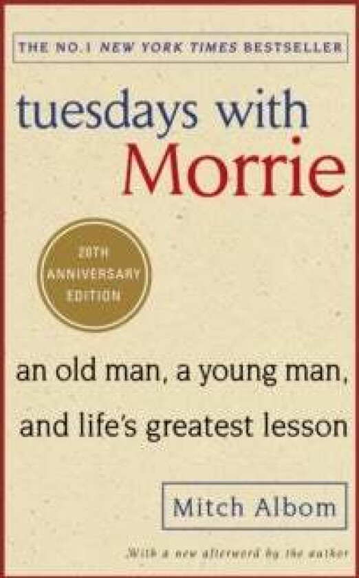 Tuesdays With Morrie av Mitch Albom