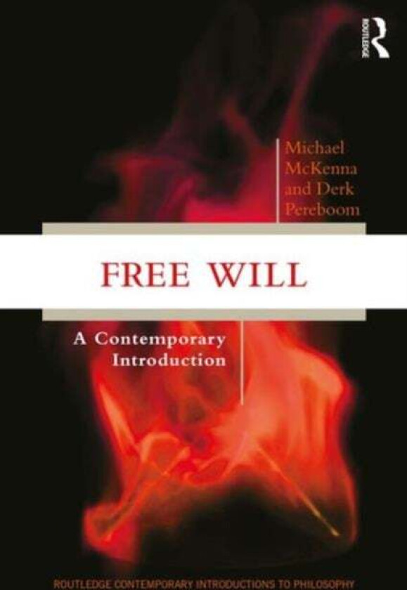 Free Will av Michael McKenna, Derk Pereboom