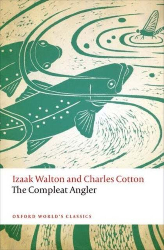 The Compleat Angler av Izaak Walton, Charles Cotton