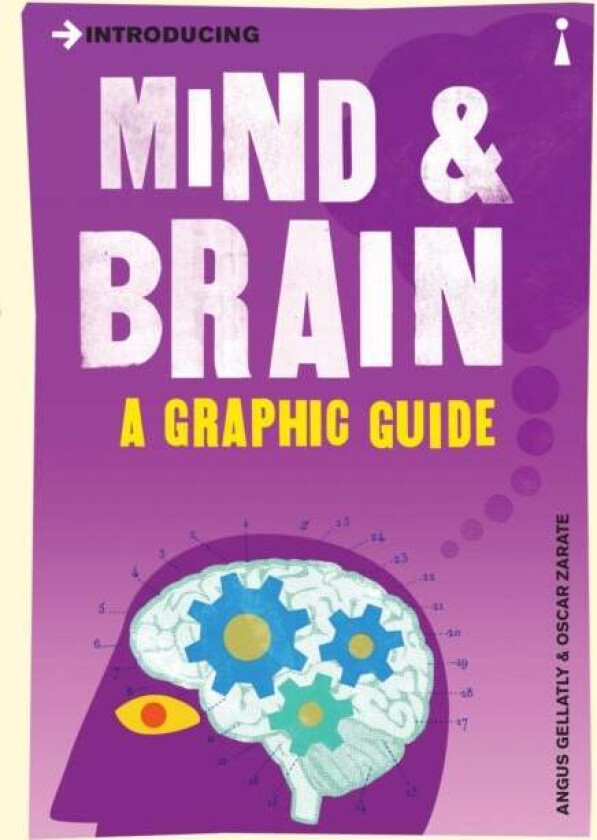 Introducing Mind and Brain av Angus Gellatly, Oscar Zarate