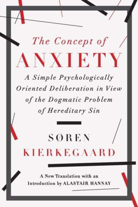The Concept of Anxiety av Soren Kierkegaard