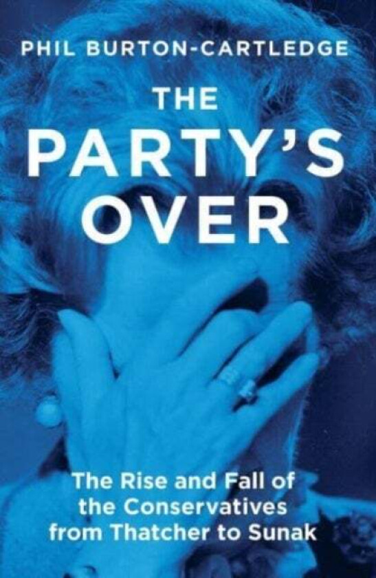 The Party&#039;s Over av Phil Burton-Cartledge