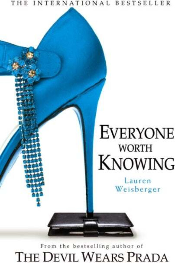 Everyone Worth Knowing av Lauren Weisberger