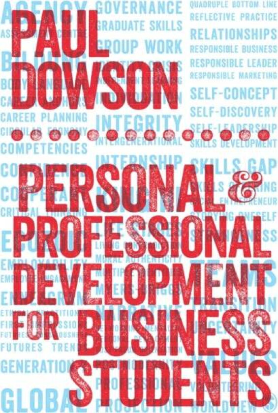 Personal and Professional Development for Business Students av Paul Dowson