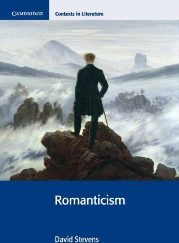 Romanticism av David (University of Durham) Stevens