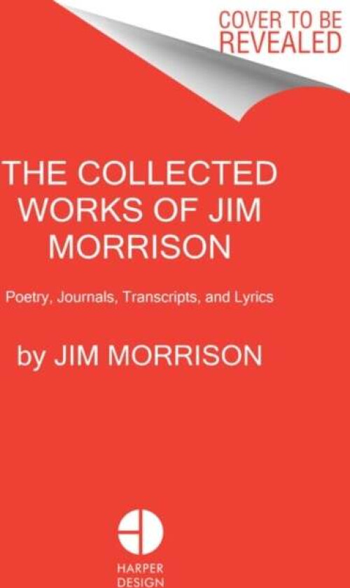 The Collected Works of Jim Morrison av Jim Morrison