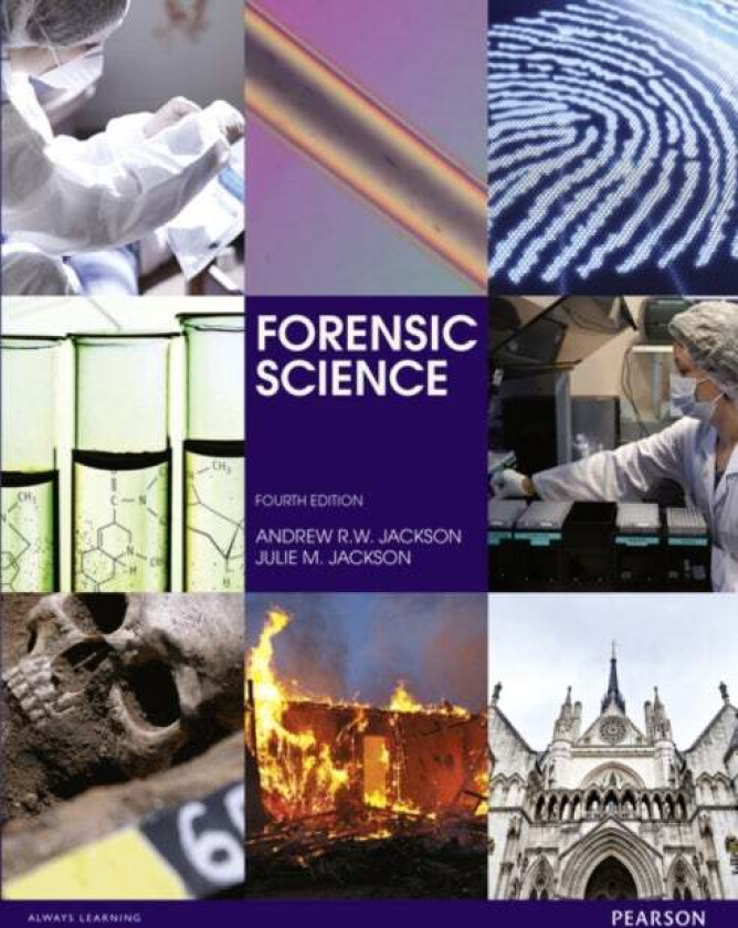 Forensic Science av Andrew R.W. Jackson, Julie M. Jackson, Harry Mountain, Daniel Brearley