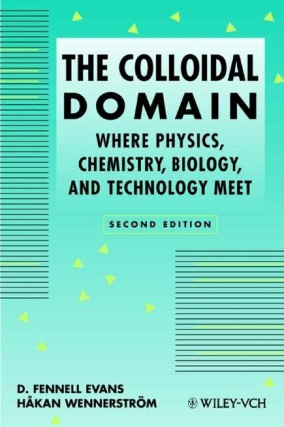 The Colloidal Domain av D. Fennell Evans, Hakan Wennerstroem
