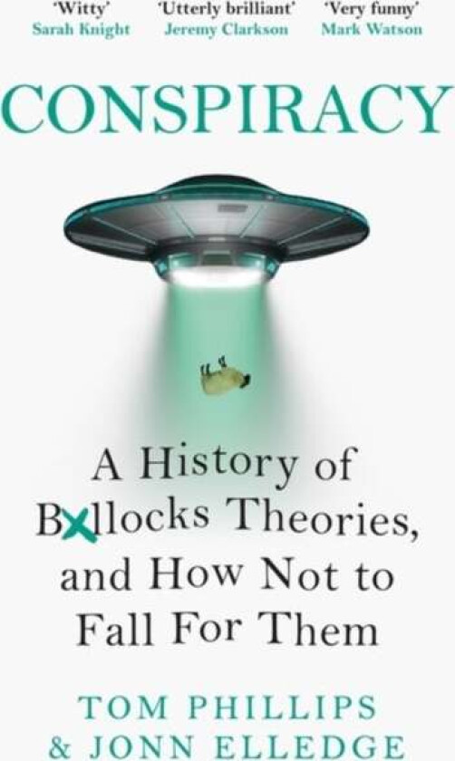 Conspiracy av Tom Phillips, Jonn Elledge