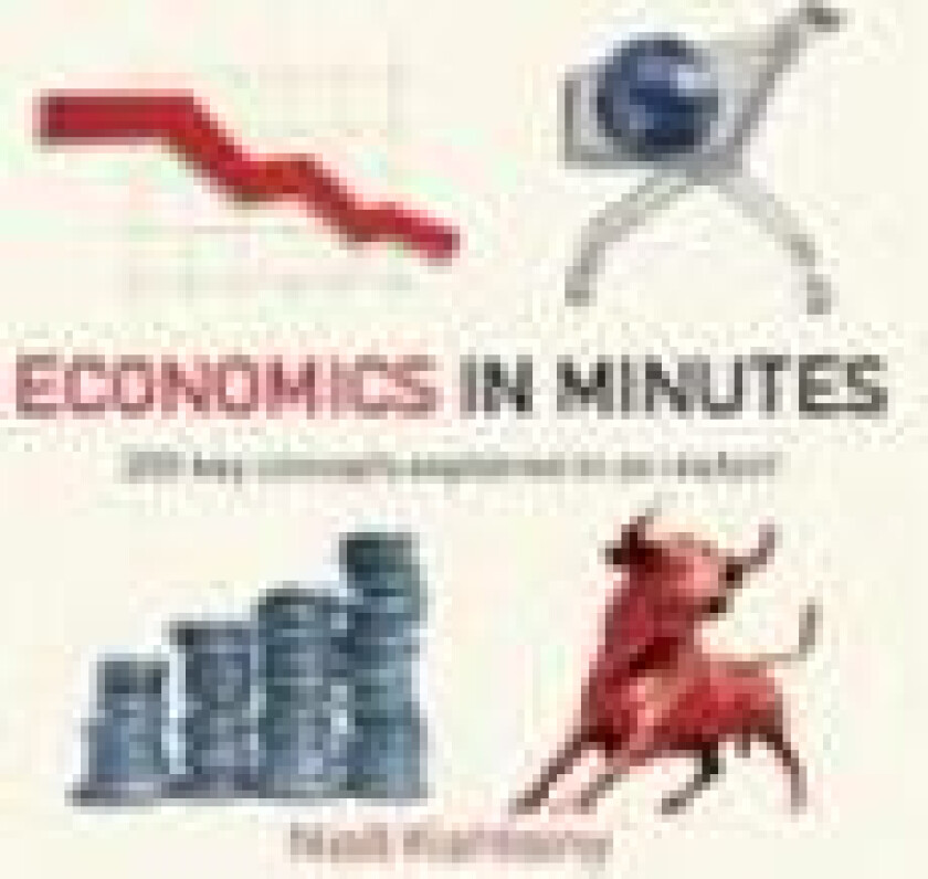 Economics in Minutes av Niall Kishtainy