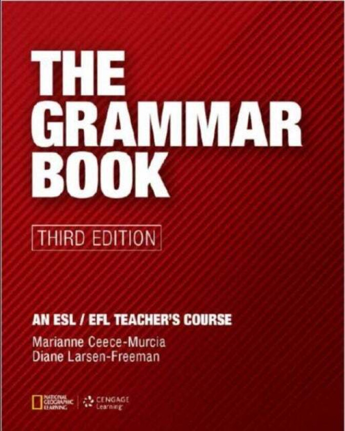 The Grammar Book av Diane Larsen-Freeman, Marianne (University of California Los Angeles) Celce-Murcia