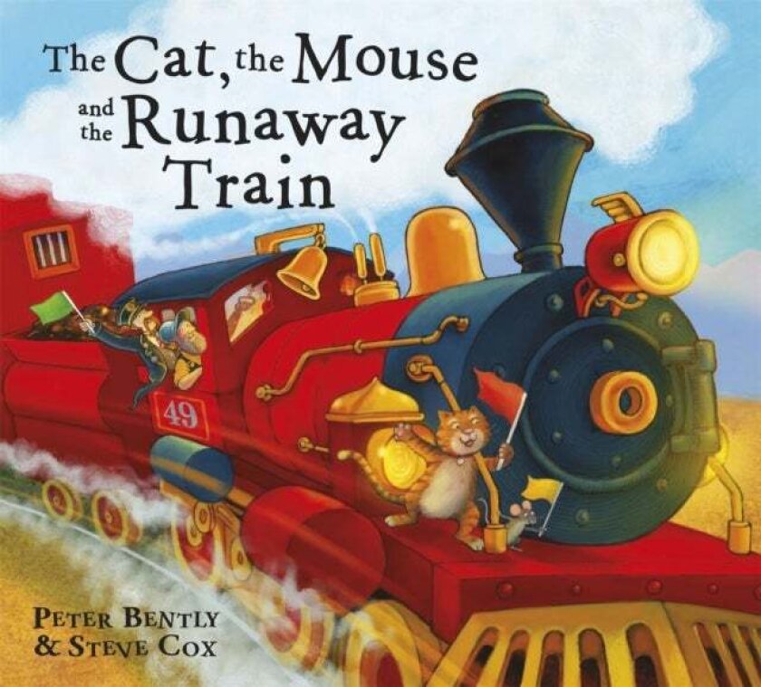 The Cat and the Mouse and the Runaway Train av Peter Bently