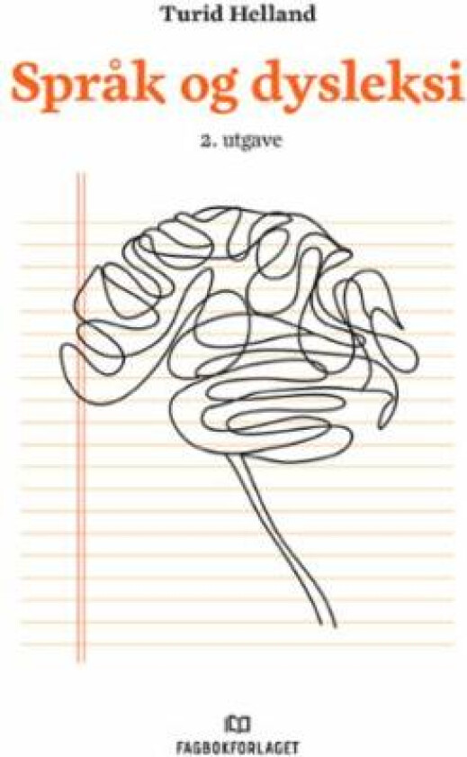 Språk og dysleksi av Turid Helland