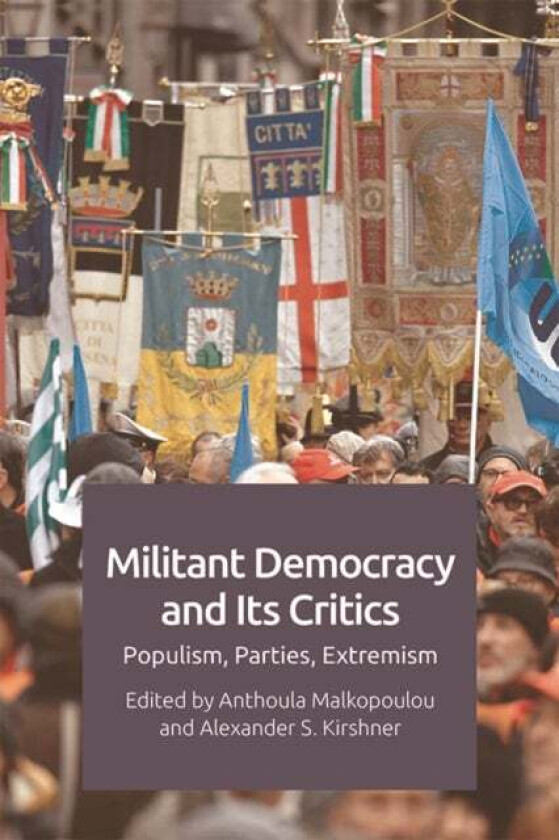 Militant Democracy and its Critics