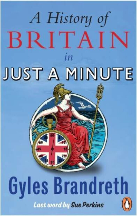 A History of Britain in Just a Minute av Gyles Brandreth