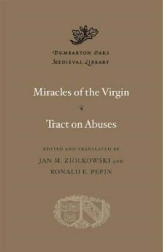 Miracles of the Virgin. Tract on Abuses av Nigel of Canterbury