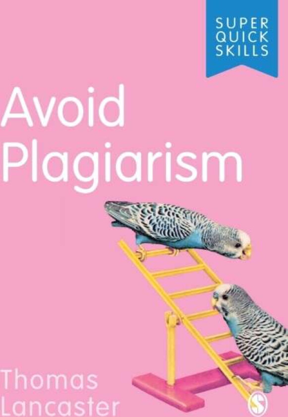 Avoid Plagiarism av Thomas Lancaster