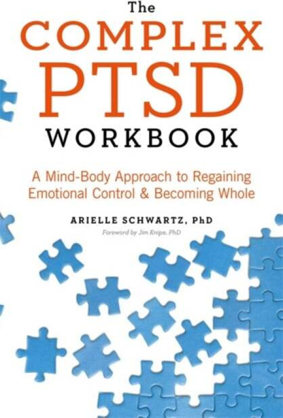 The Complex PTSD Workbook av Arielle Schwartz