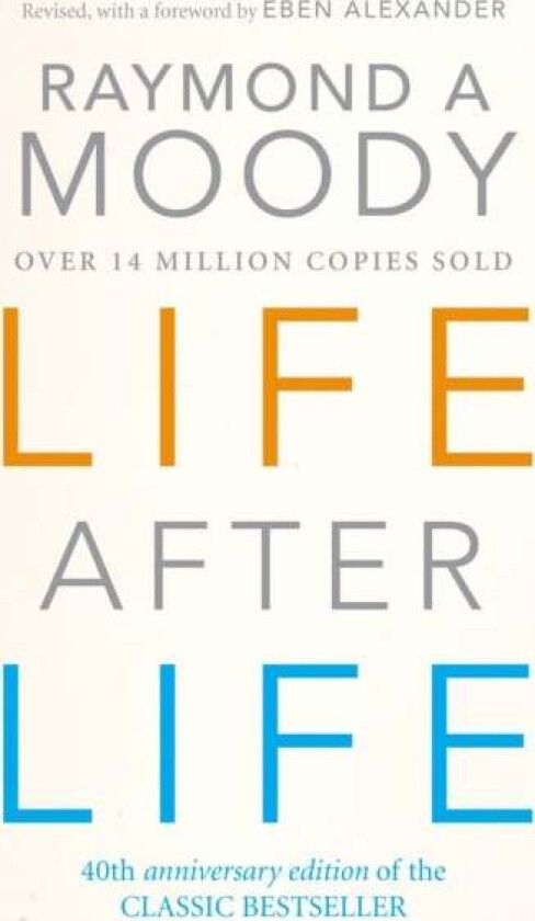 Life After Life av Dr Raymond Moody