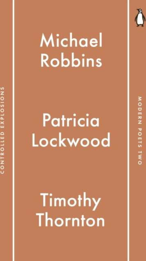 Penguin Modern Poets 2 av Michael Robbins, Patricia Lockwood, Timothy Thornton