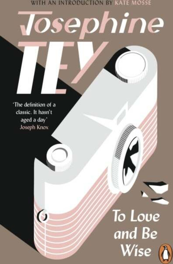 To Love and Be Wise av Josephine Tey