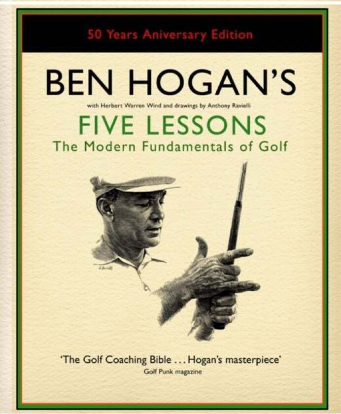 Ben Hogan's Five Lessons av Ben Hogan