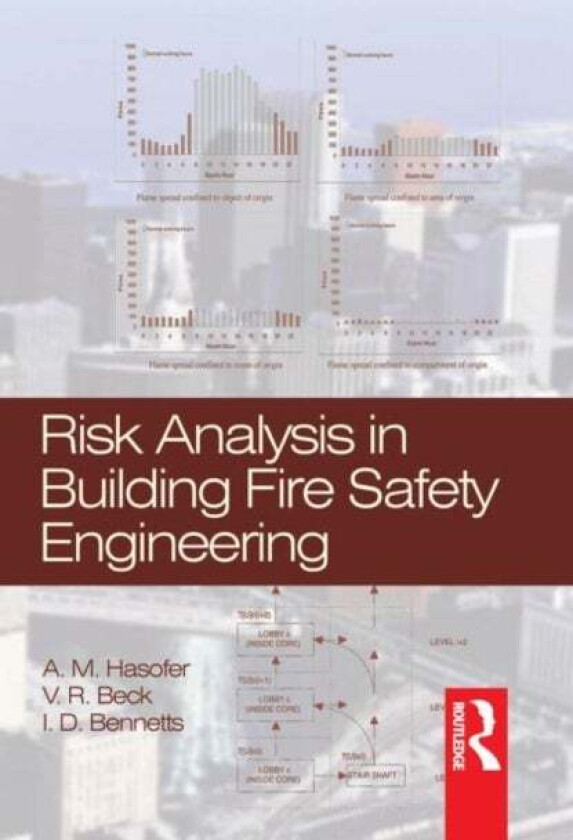 Risk Analysis in Building Fire Safety Engineering av Benjamin Levin, Anthony Riffel