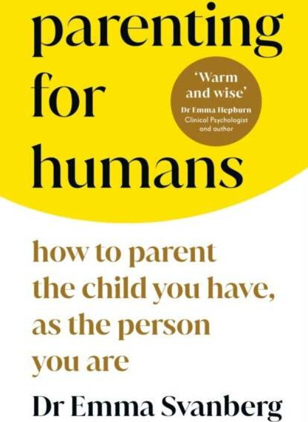 Parenting for Humans av Emma Svanberg