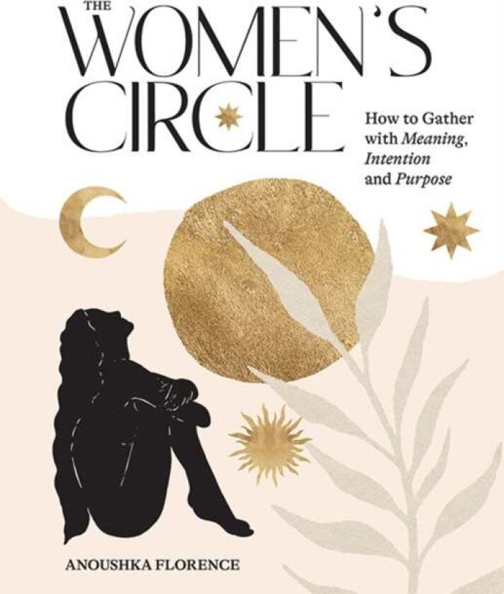 The Women&#039;s Circle av Anoushka Florence