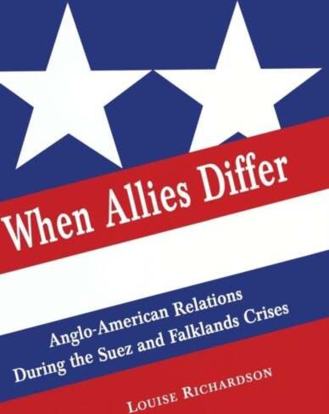 When Allies Differ av Louise Richardson