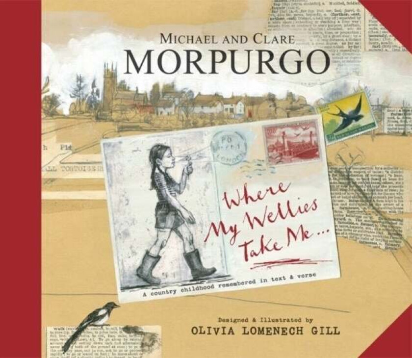 Where My Wellies Take Me av Michael Morpurgo, Clare Morpurgo