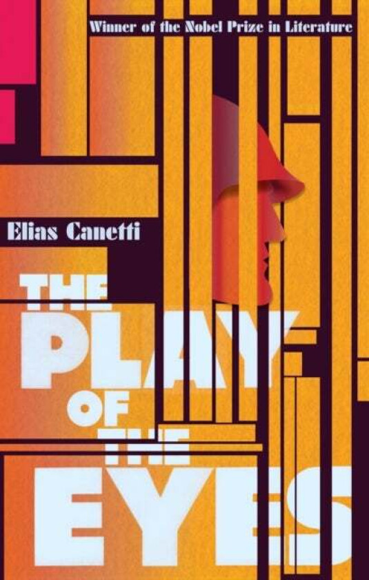 The Play Of The Eyes av Elias Canetti