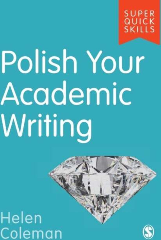 Polish Your Academic Writing av Helen Coleman