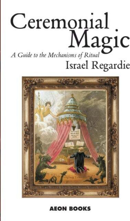 Ceremonial Magic av Israel Regardie