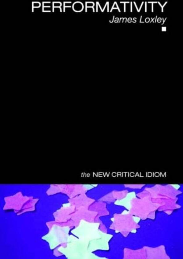 Performativity av James Loxley