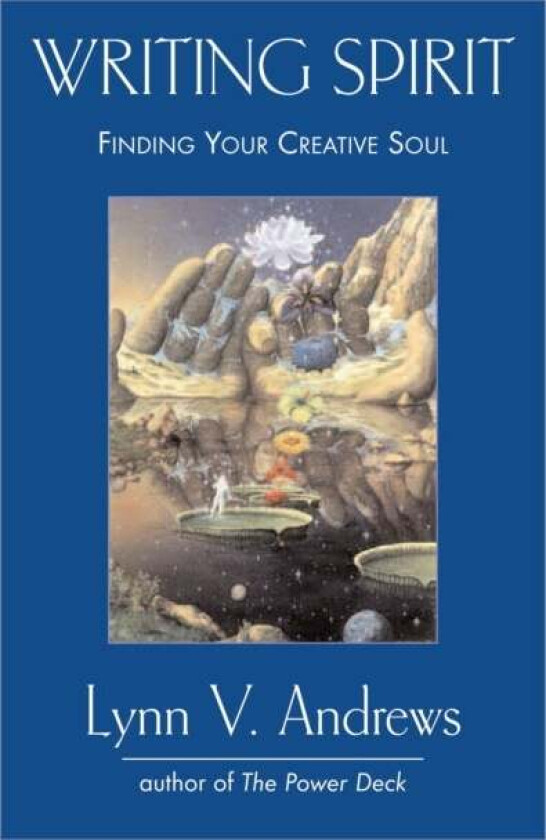 Writing Spirit av Lynn V. Andrews