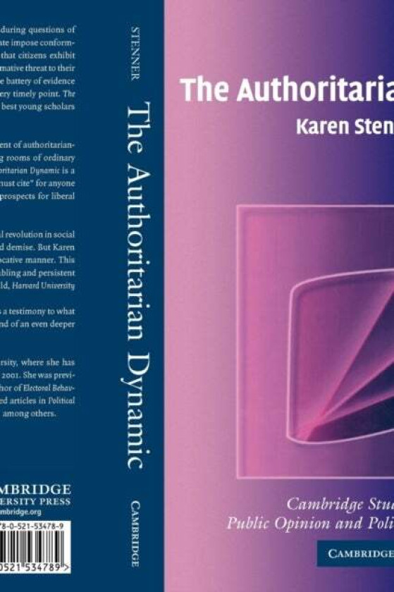 The Authoritarian Dynamic av Karen (Princeton University New Jersey) Stenner