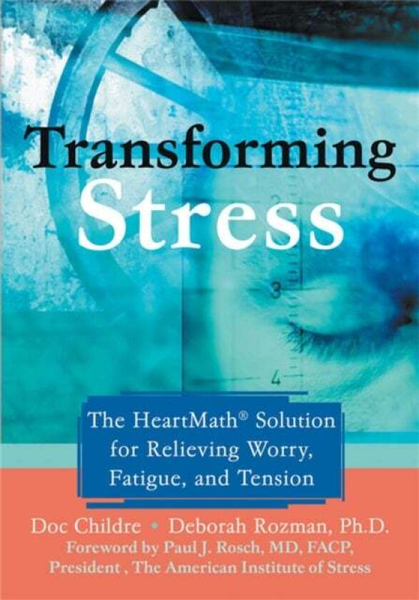 Transforming Stress av Doc Childre