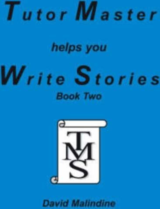 Tutor Master Helps You Write Stories av David Malindine
