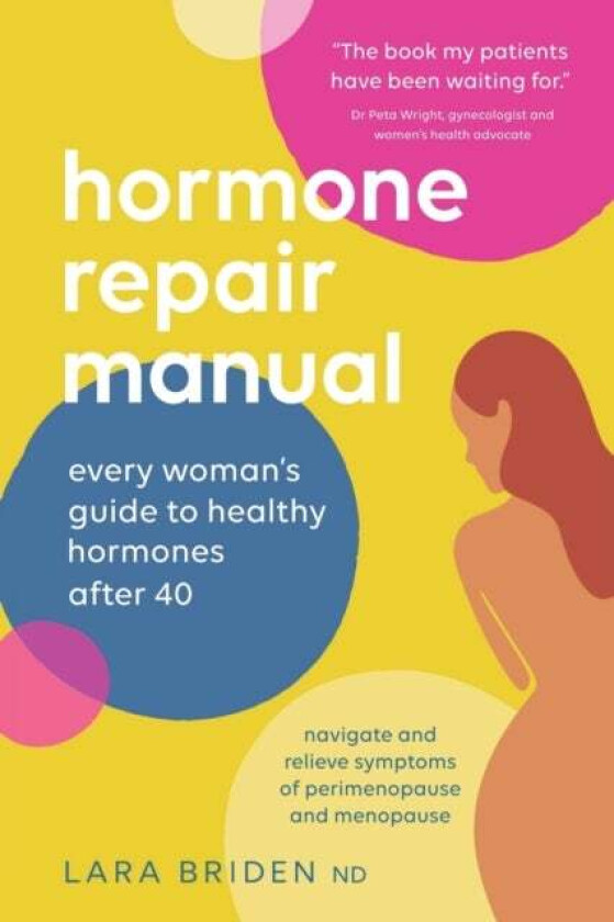 Hormone Repair Manual av Lara Briden