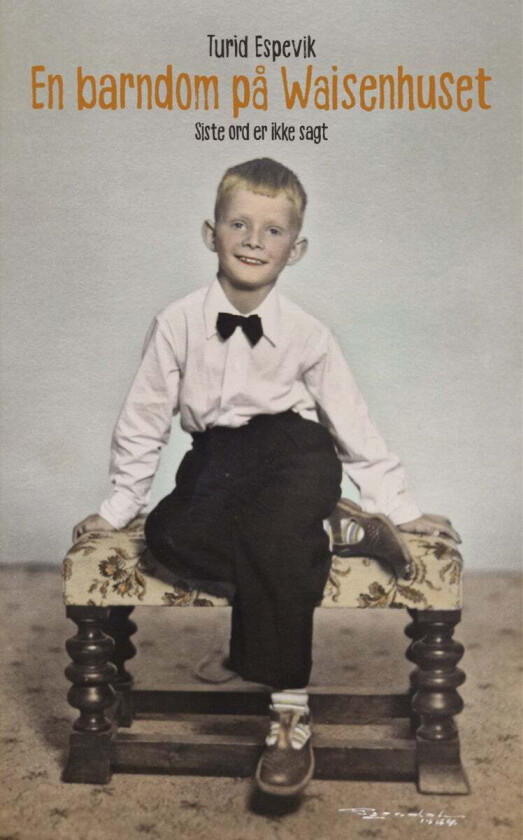 En barndom på Waisenhuset av Turid Espevik