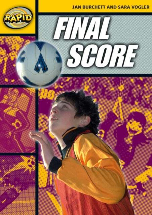 Rapid Reading: Final Score (Stage 4 Level 4A) av Jan Burchett, Sara Vogler