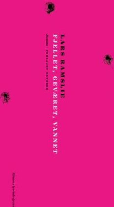 Fjellet, geværet, vannet av Lars Ramslie