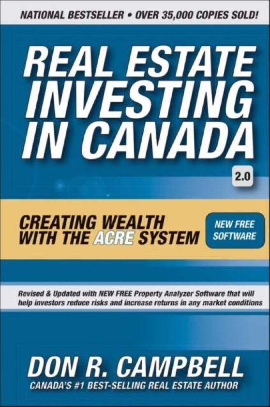 Real Estate Investing in Canada av Don R. (Don R. Campbell is president of the Real Estate Investment Network in Canada.) Campbell