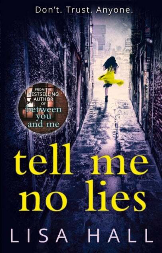 Tell Me No Lies av Lisa Hall