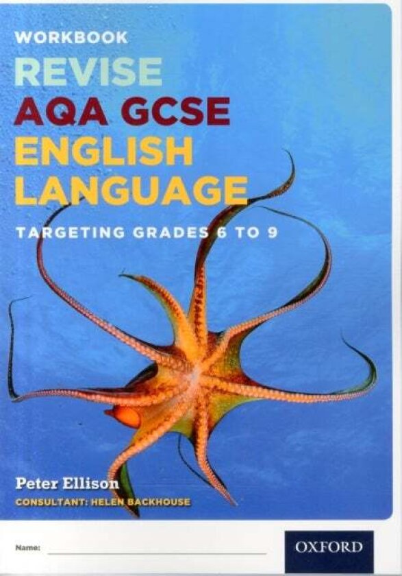 AQA GCSE English Language: Targeting Grades 6-9 av Peter Ellison