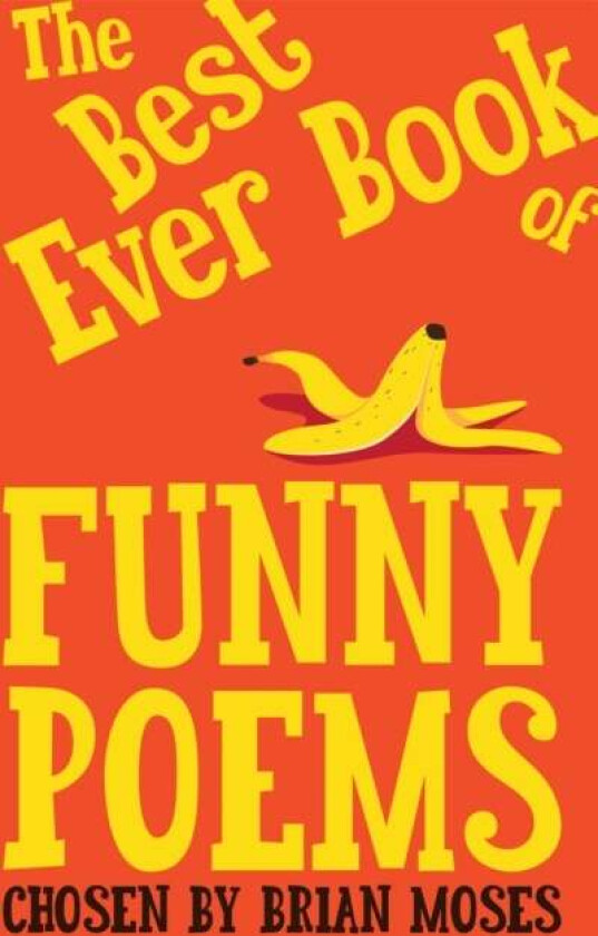 The Best Ever Book of Funny Poems av Brian Moses