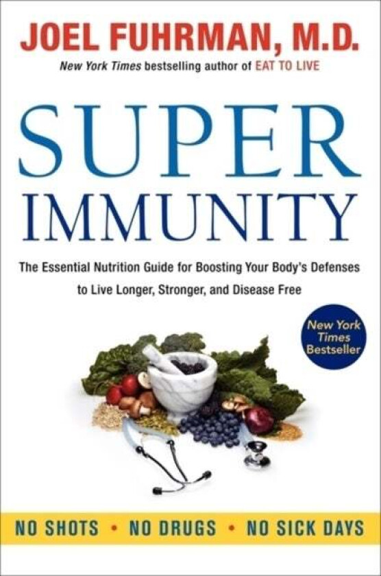 Super Immunity av Joel Fuhrman